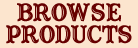 Browse Products